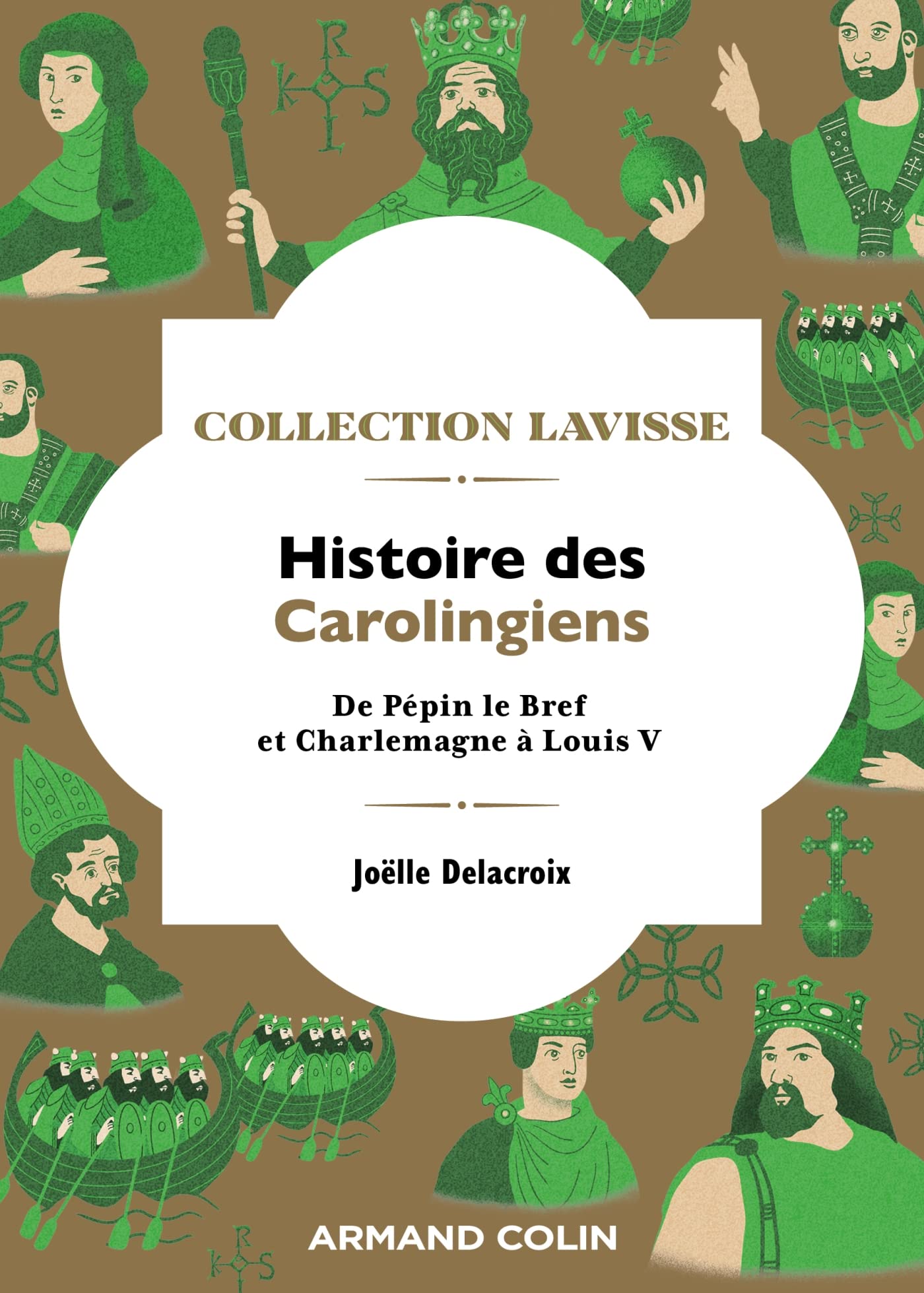 Histoire des Carolingiens: De Pépin le Bref et Charlemagne à Louis V Politics & History