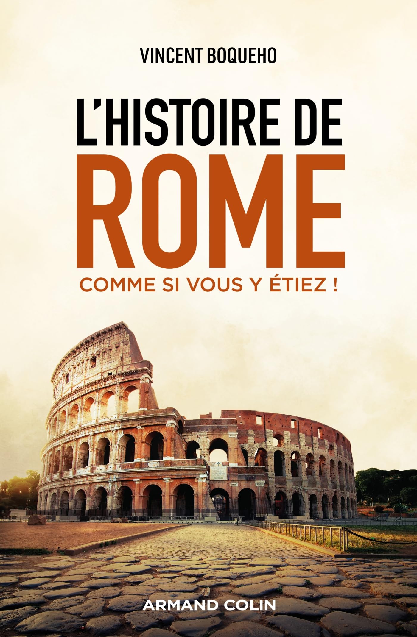 L'histoire de Rome comme si vous y étiez ! book