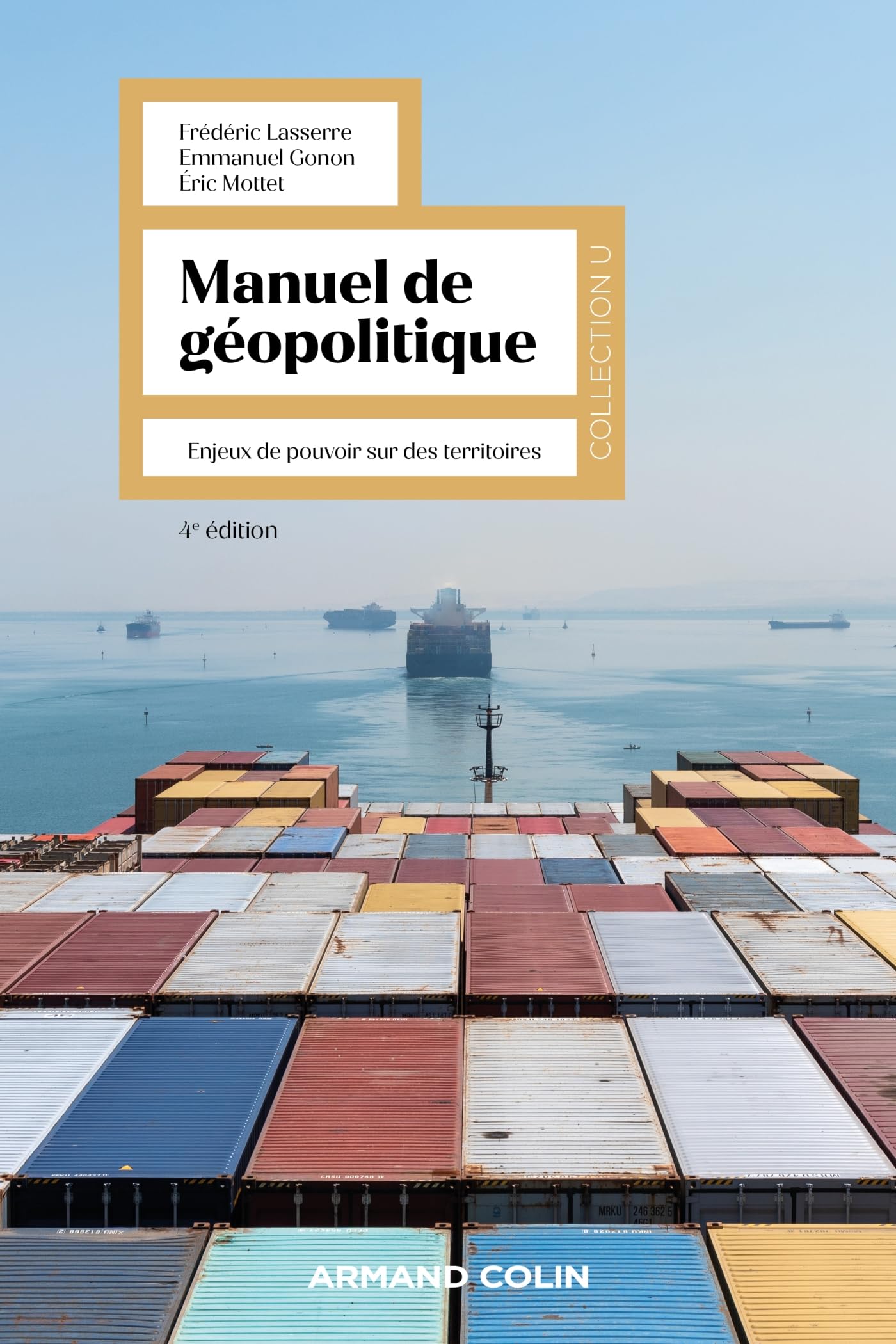Manuel de géopolitique - 4e éd.: Enjeux de pouvoir sur des territoires book