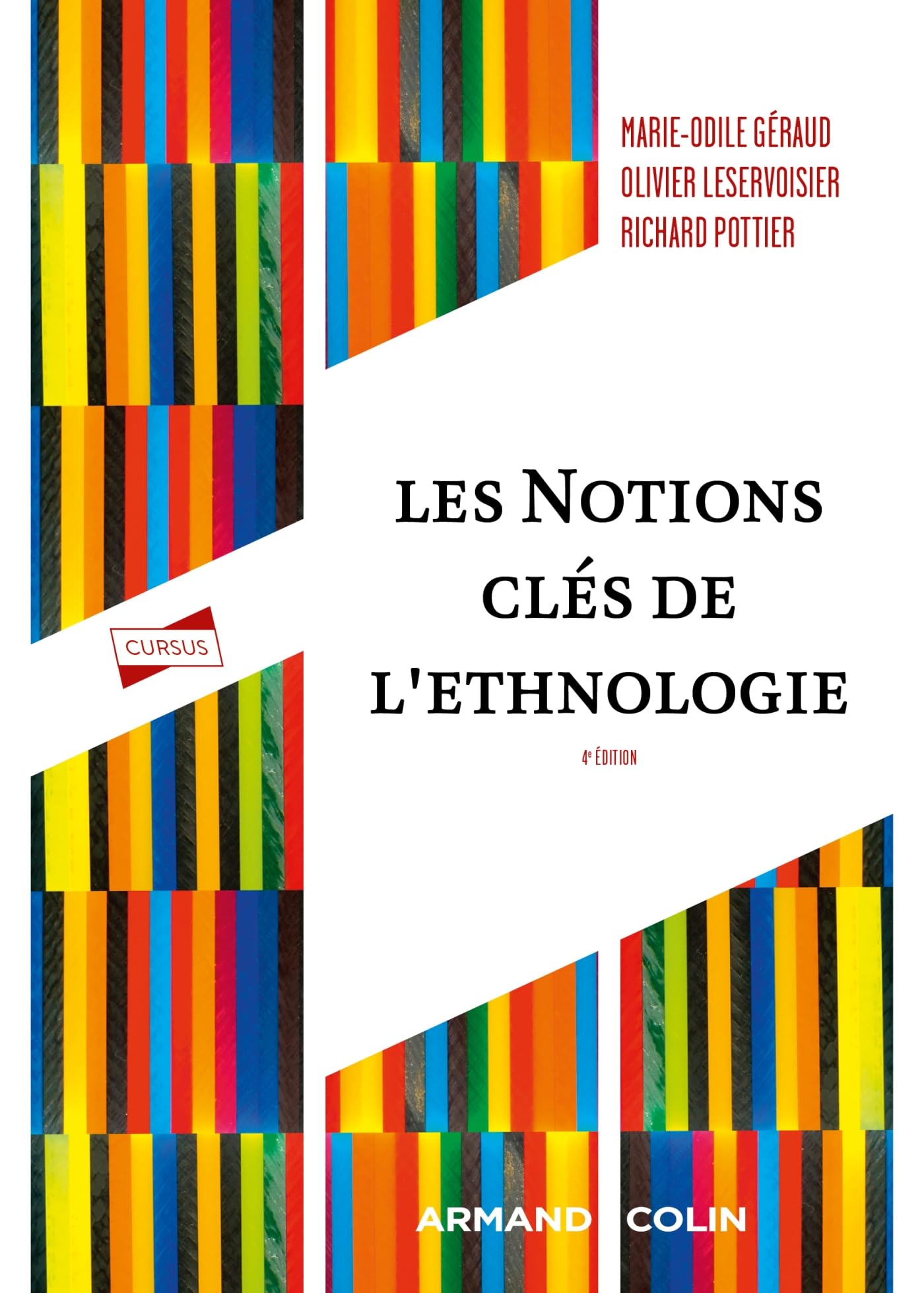 Les notions clés de l'ethnologie - 4e éd.: Analyses et textes Books