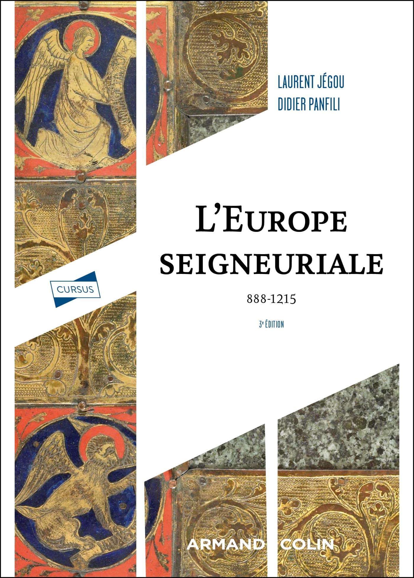 L'Europe seigneuriale - 3e éd.: 888-1215 Politics & History