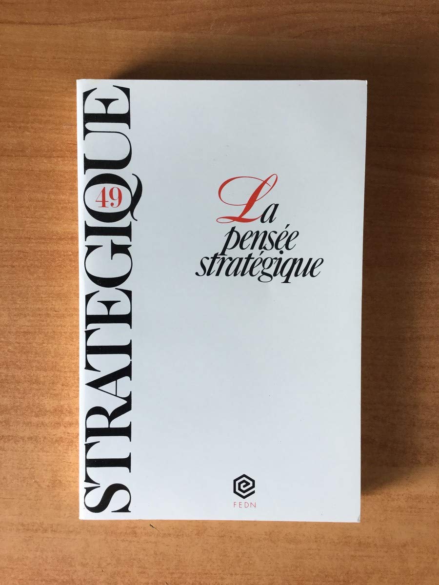 Stratégique, n° 49 : La pensée stratégique book