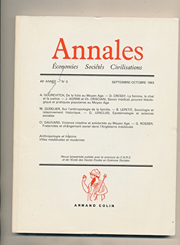 Annales 48 année-N°5 A.Gourevitch, de la folie au Moyen-âge-M.Godelier, sur l'anthropologie de la famille-Cl.Gauvard, violence citadine et solidarités au Moyen-âge book