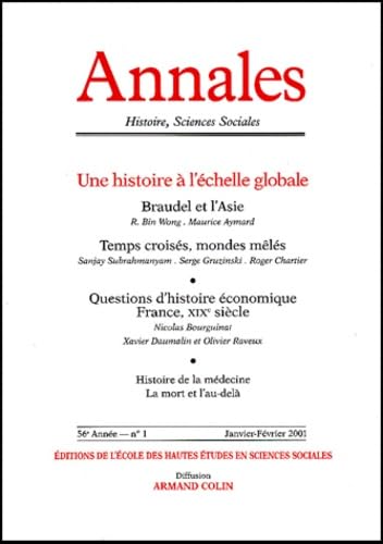 Annales Histoire, Sciences Sociales N° 1 Janvier-Février 2001 : Une histoire à l'échelle globale book