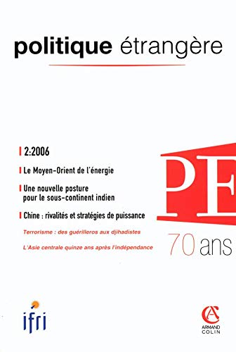 Politique étrangère 2/2006: Le Moyen-Orient de l'énergie book