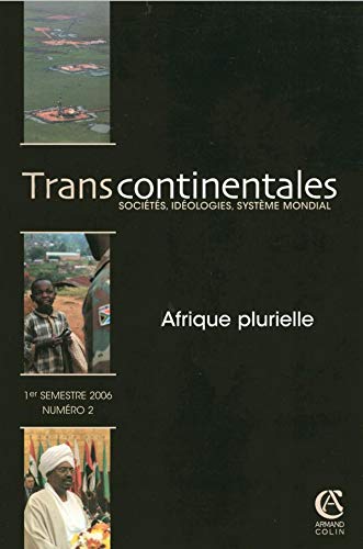 Transcontinentales n° 2 - 1/2006: Afrique plurielle book