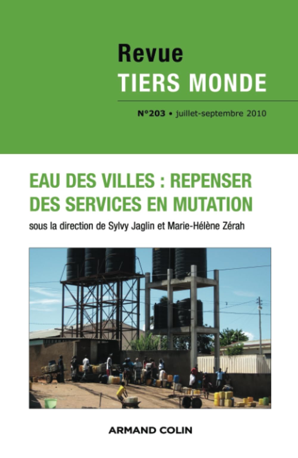 Revue Tiers Monde n° 203 (3/2010) Réforme des services publics en réseaux n° 203, 3/2010 book