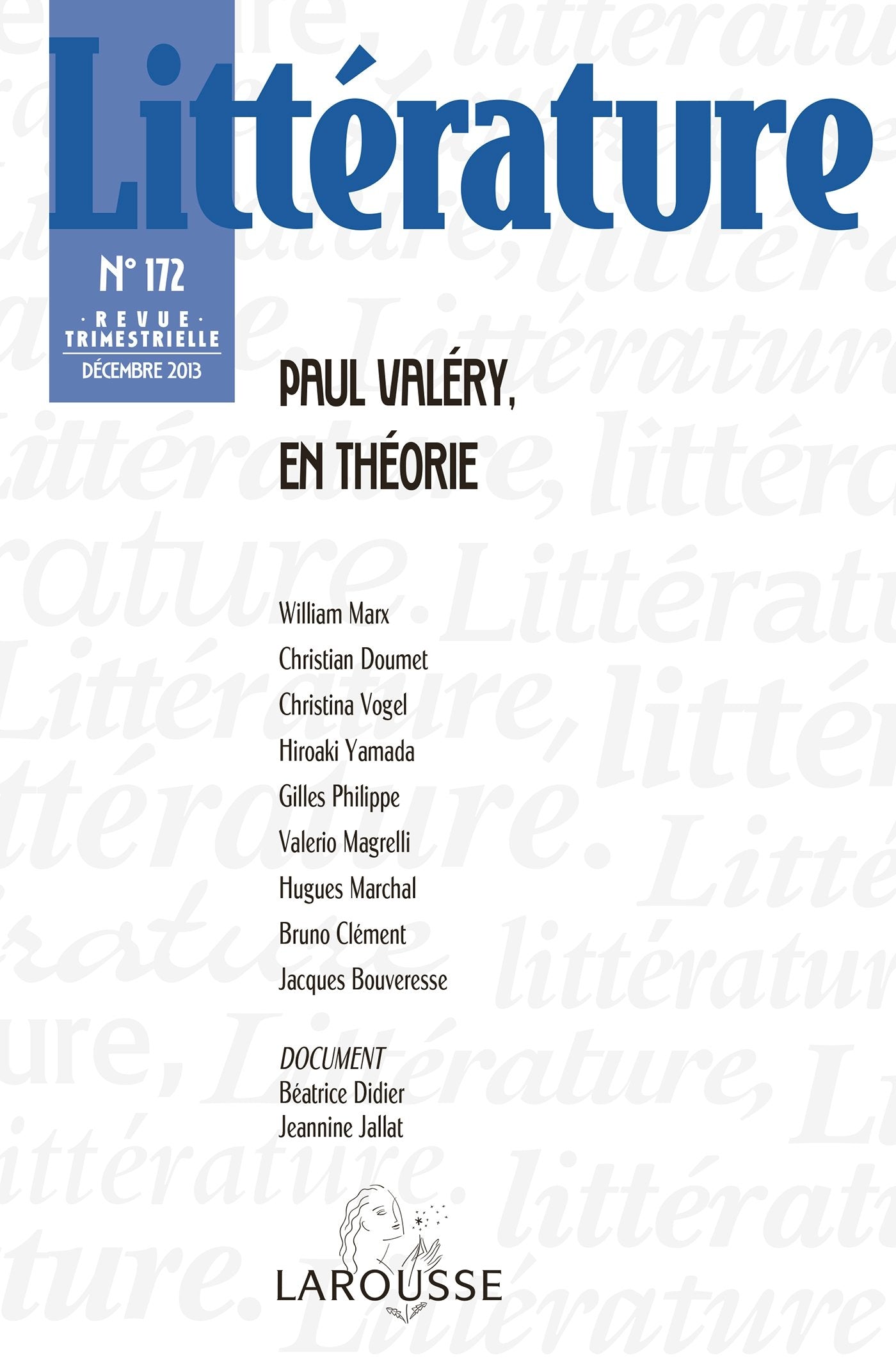Littérature nº 172 (4/2013) Paul Valéry, en théorie: Paul Valéry, en théorie Books