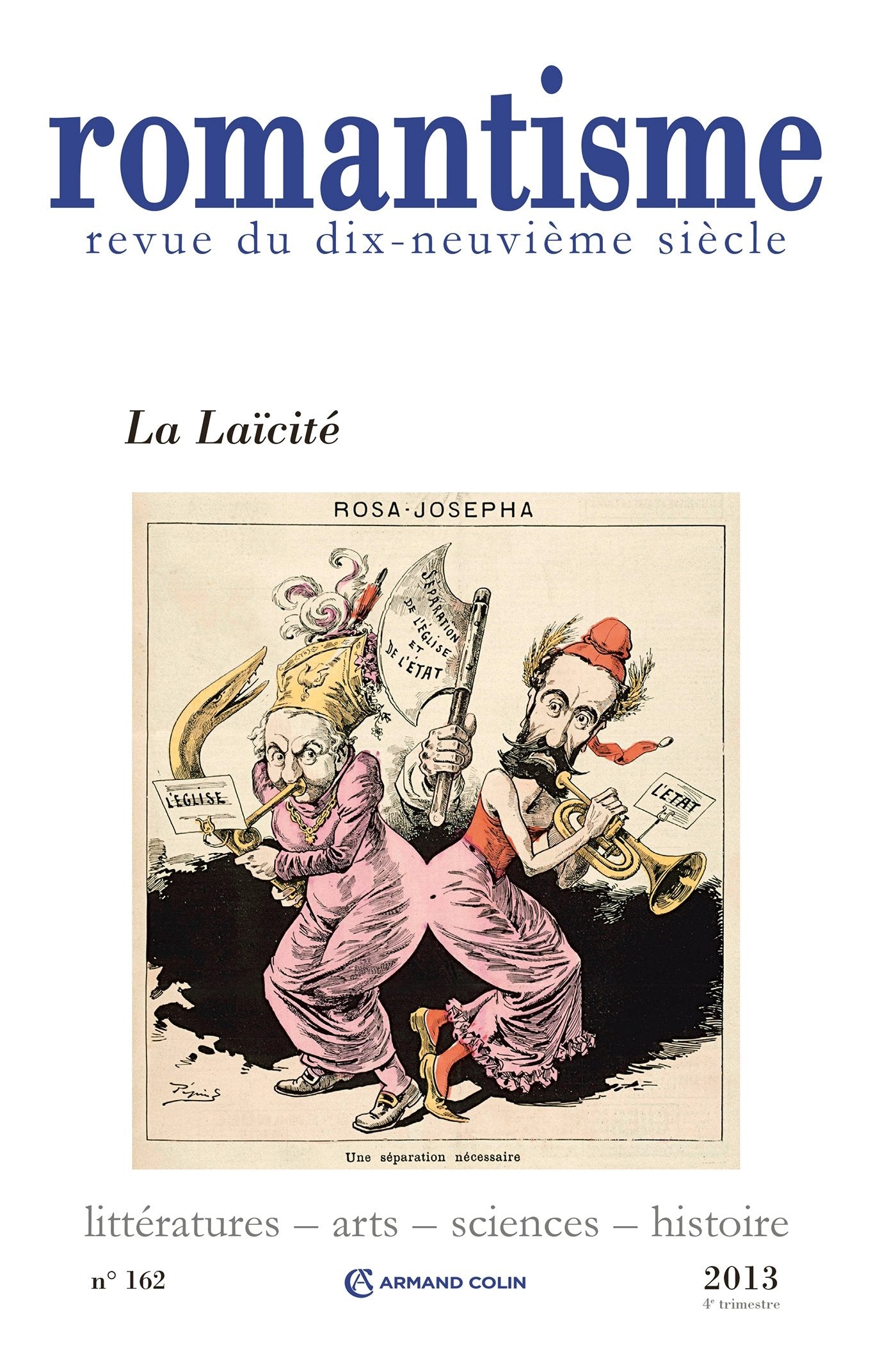 Romantisme n° 162 (4/2013) La Laïcité: La Laïcité Books