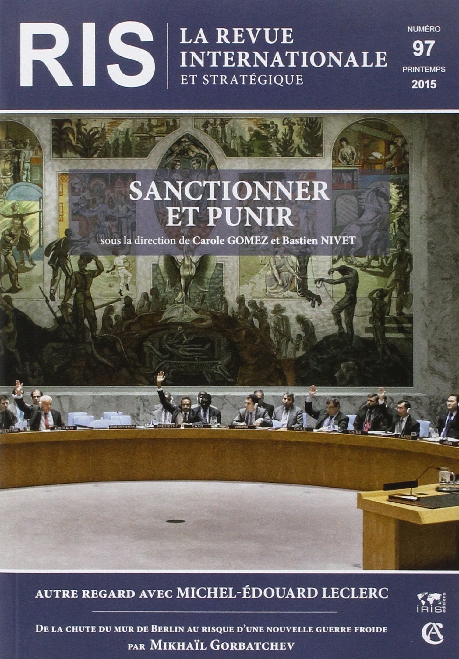 Revue internationale et stratégique n° 97 (1/2015) Sanctionner et punir: Sanctionner et punir Books