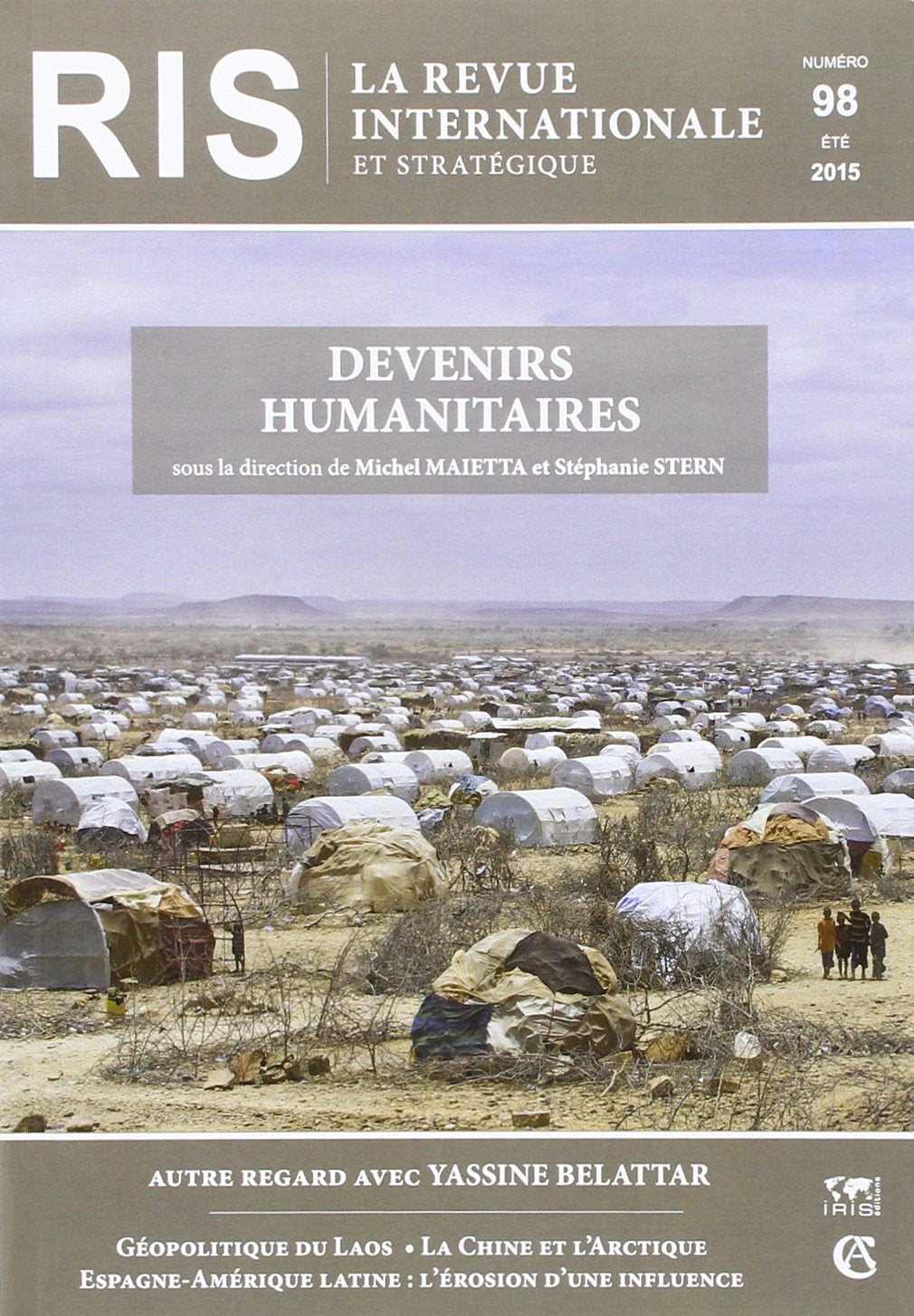 Revue internationale et stratégique n°98 (2/2015) Devenirs humanitaires: Devenirs humanitaires book