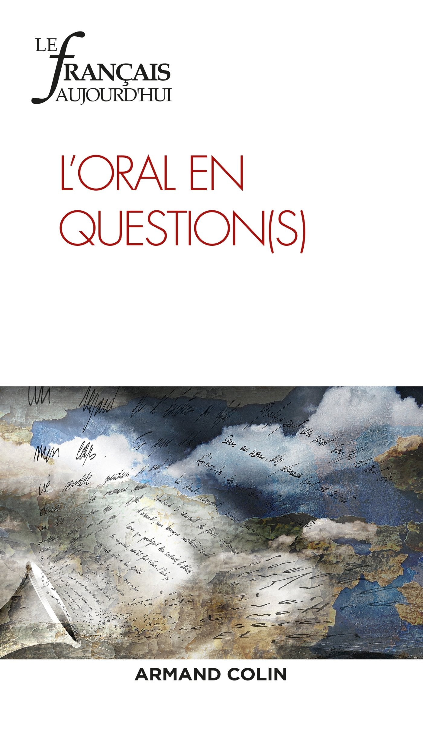 Le Français aujourd'hui n° 195 (4/2016) L'oral en question(s): L'oral en question(s) book