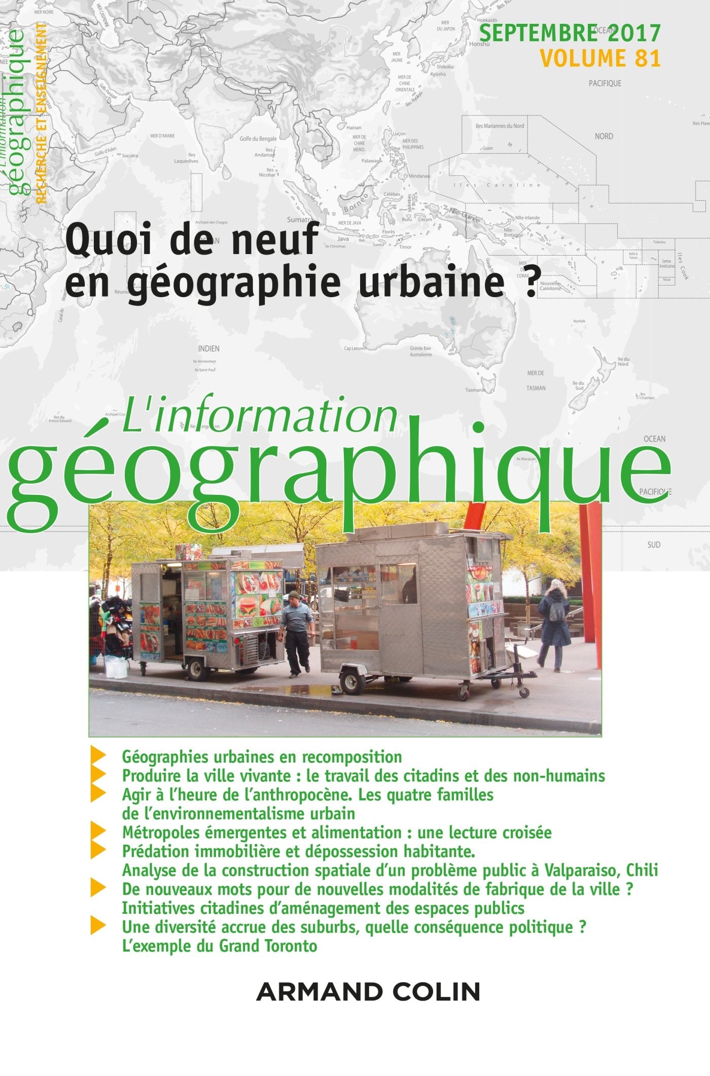 L'information géographique (3/2017) Quoi de neuf en géographie urbaine ?: Quoi de neuf en géographie urbaine ? book