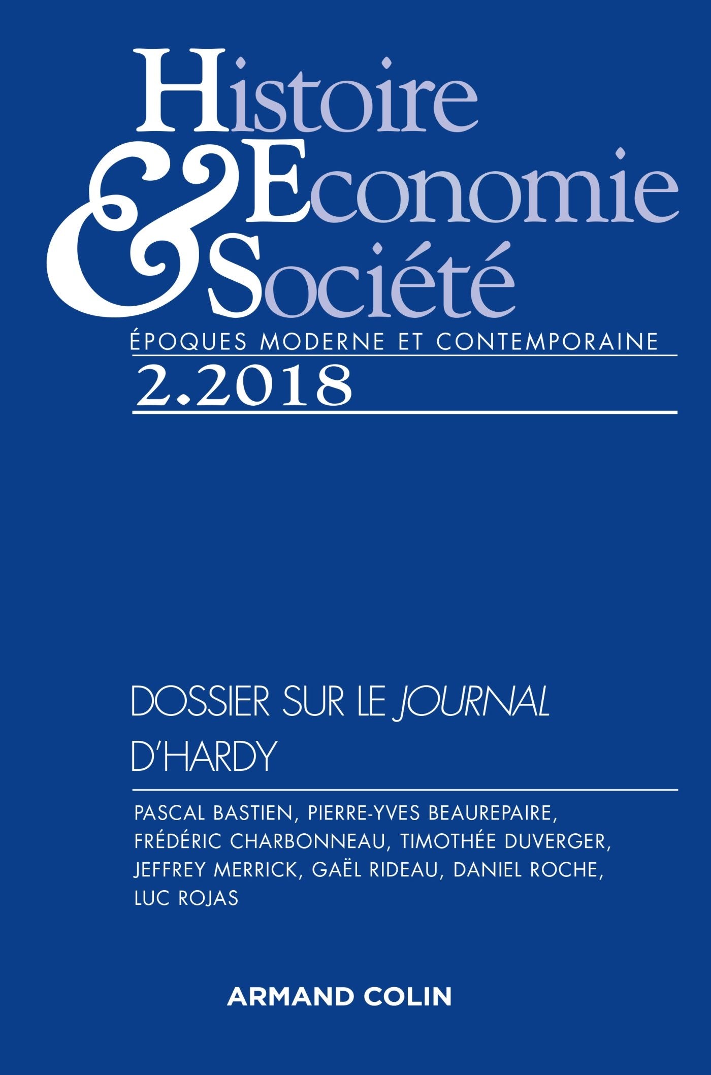 Histoire, Économie & Société (2/2018) Dossier sur le Journal d'Hardy book