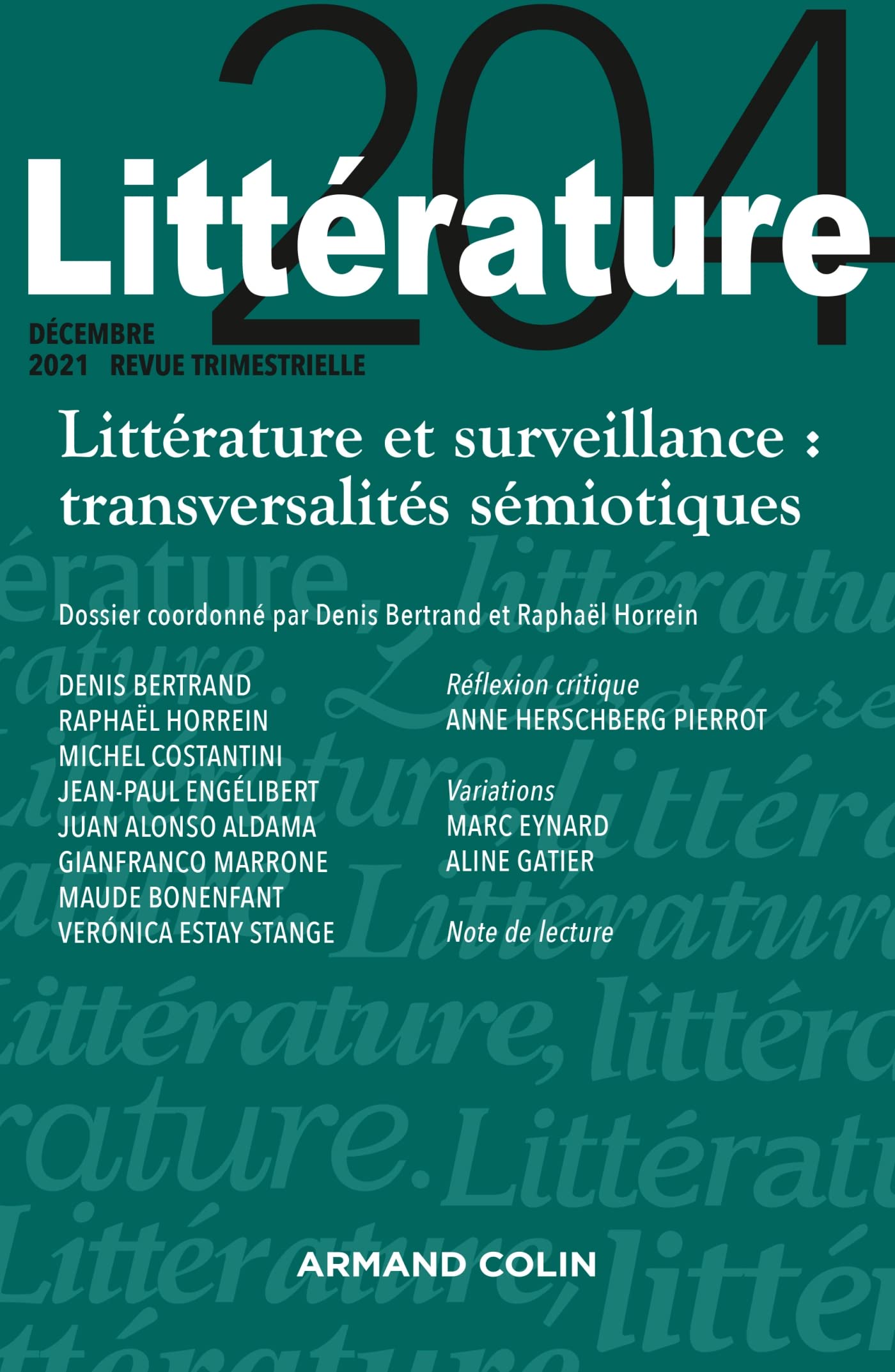 Littérature Nº204 4/2021 Littérature et surveillance : transversalités sémiotiques book