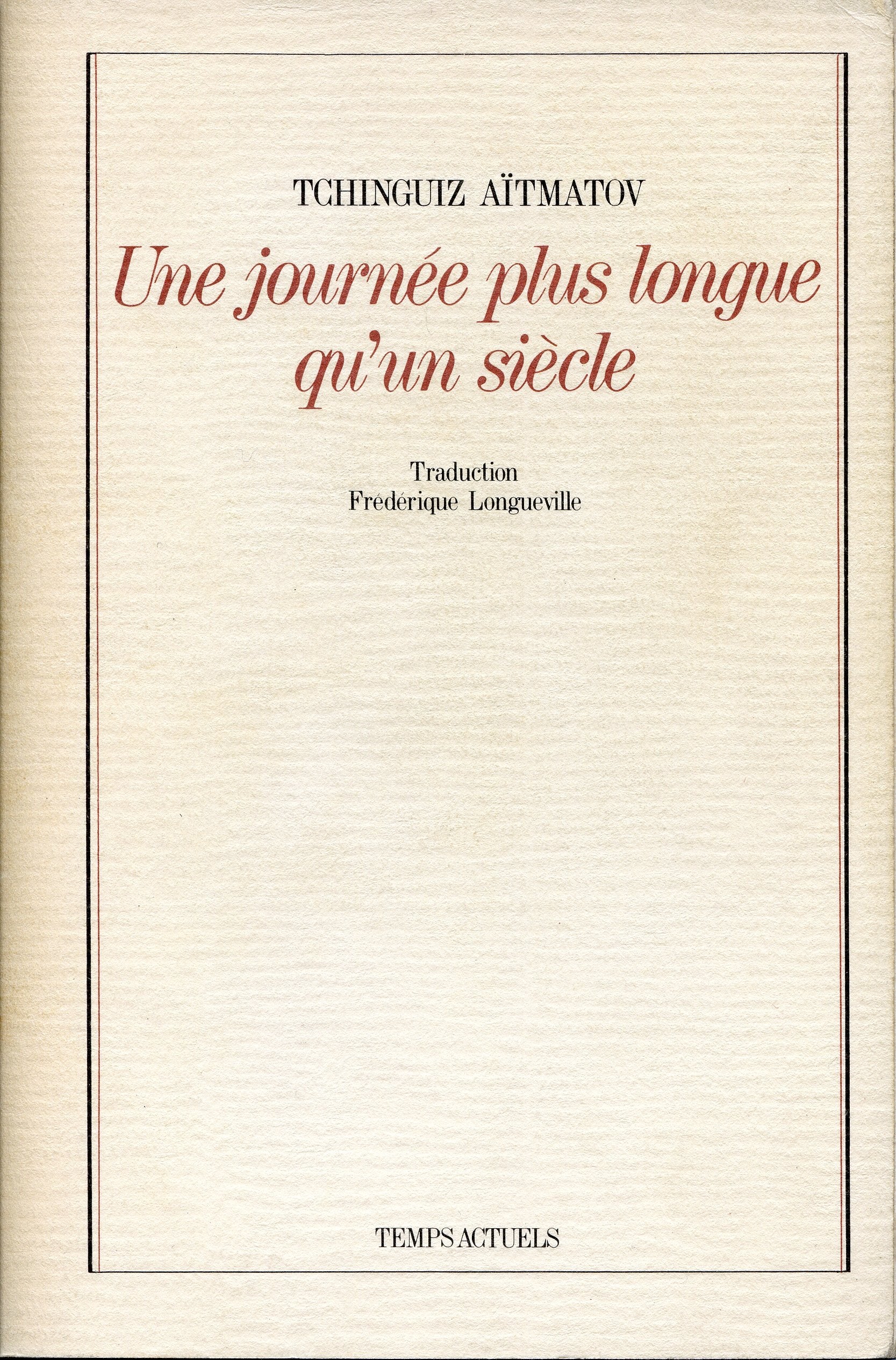 Une Journée plus longue qu'un siècle (Lettres soviétiques d'aujourd'hui) book
