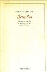Djamilia (Lettres soviétiques d'aujourd'hui) by Aïtmatov, Tchinguiz book