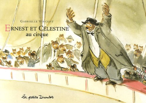 ernest et celestine au cirque - les petits ducubot: ANCIENNE EDITION SOUPLE book