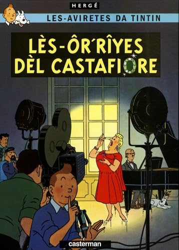 Lès-avirètes da Tintin 21: Lès-ôr'rîyes dèl Castafiore: Edition en ouest-wallon carolorégien Manga