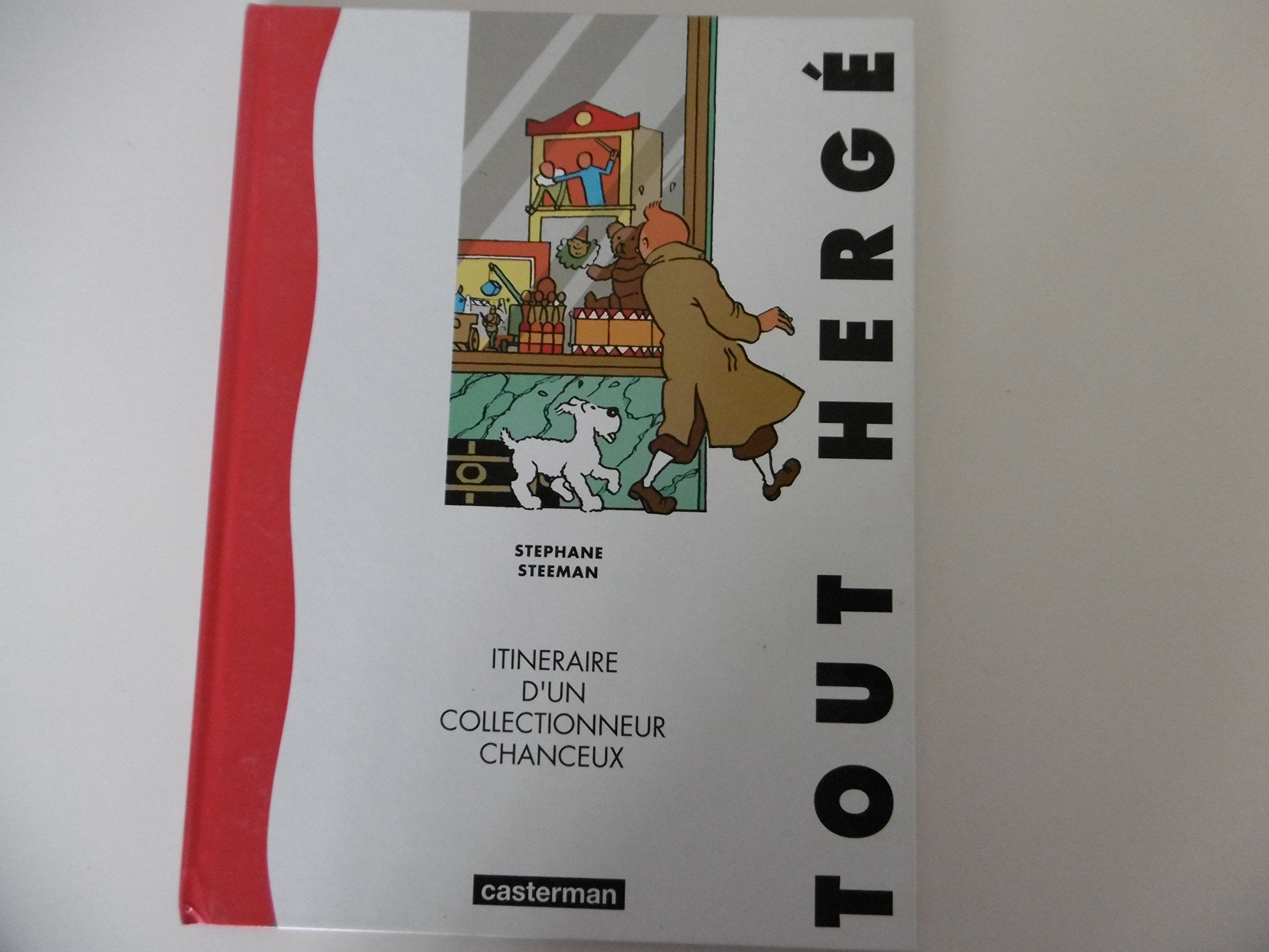Tout Hergé : Itinéraire d'un collectionneur chanceux book