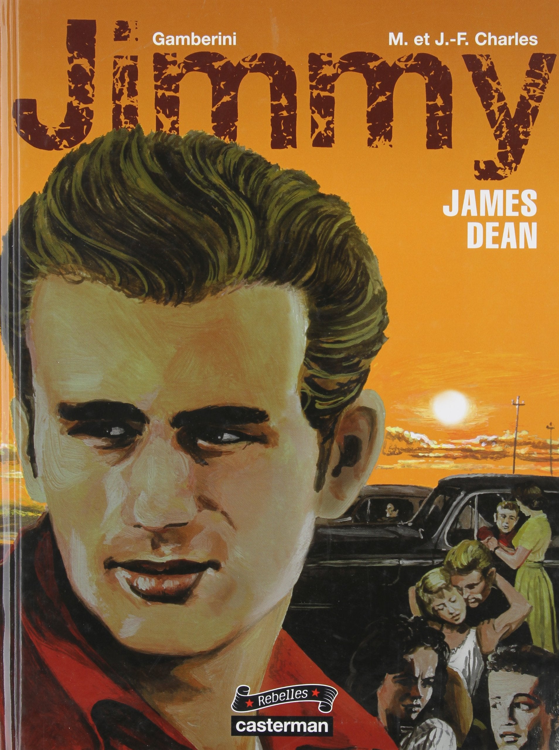 rebelles t6 jimmy - james dean book