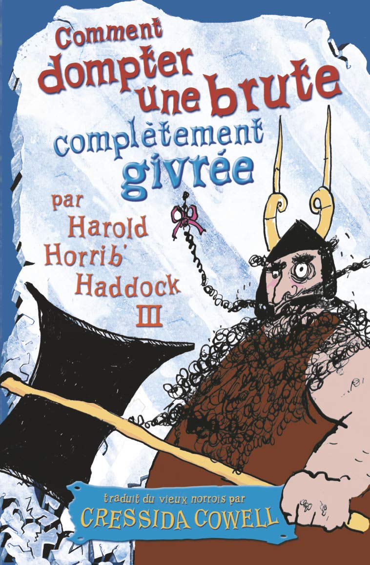 Comment dompter une brute complétement givrée book