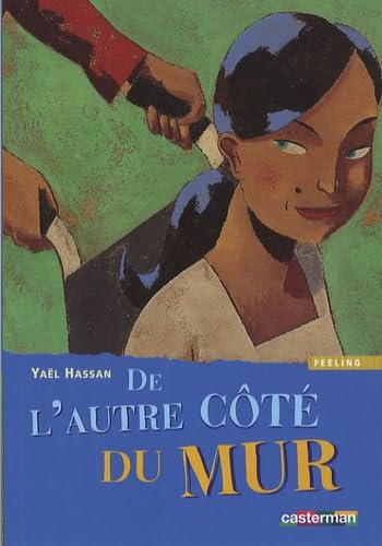 DE L'AUTRE COTE DU MUR (ANC EDITION) Fiction