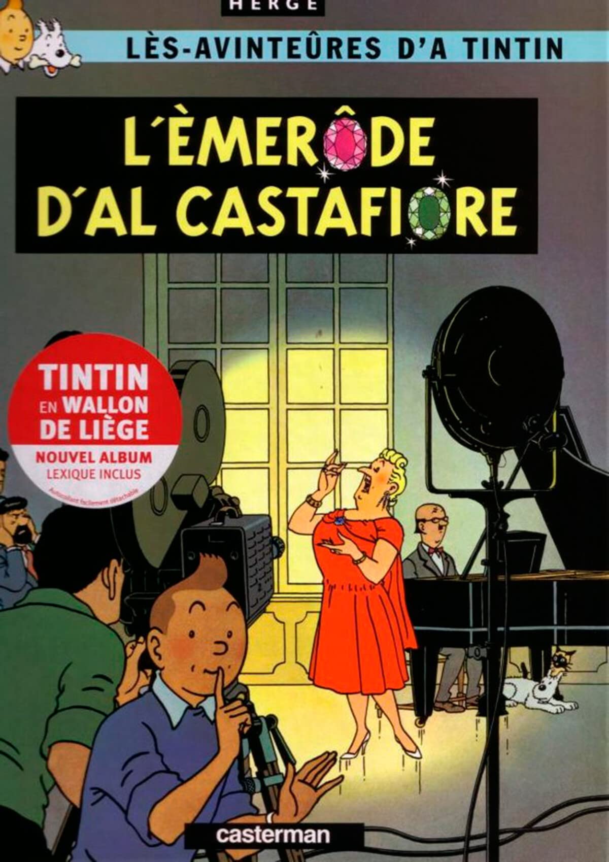 Lès-Avinteûres d'a Tintin 21: L'èmerôde d'Al Castafiore: Edition en wallon de Liège Manga