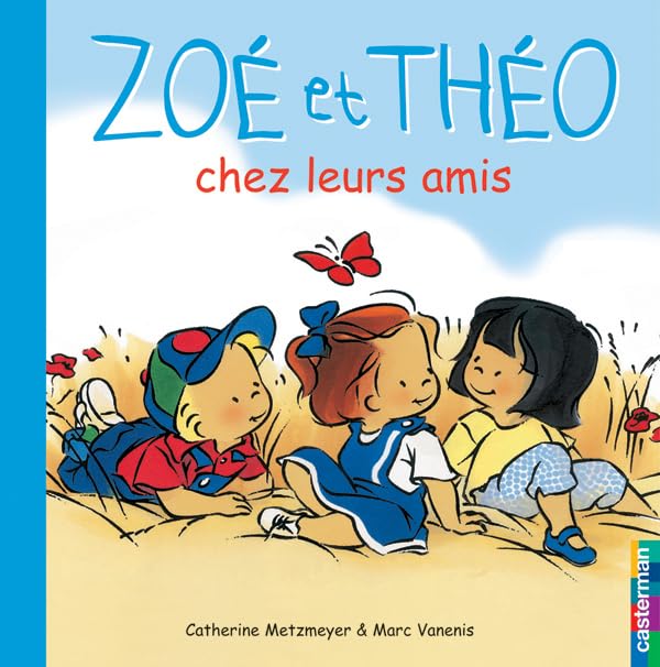 Zoé et Théo chez leurs amis book