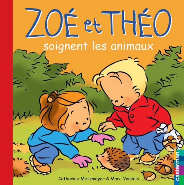 Zoé et Théo soignent les animaux Children's books