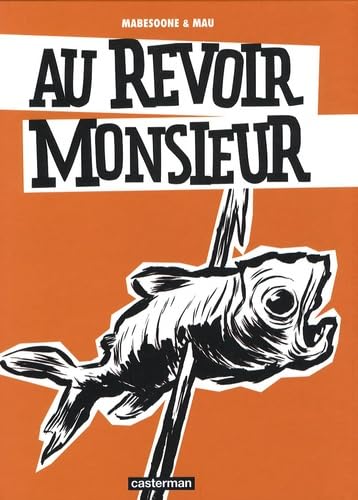AU REVOIR MONSIEUR book