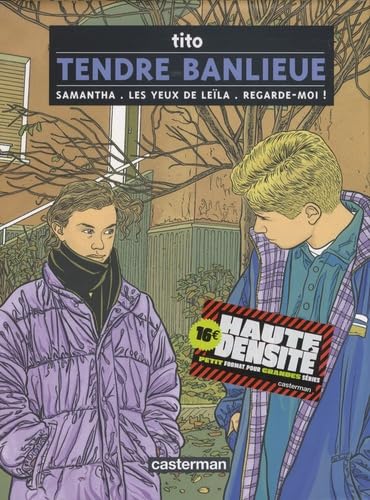 Tendre Banlieue, volume 1 : Samantha / Les yeux de Leïla / Regarde-moi ! book