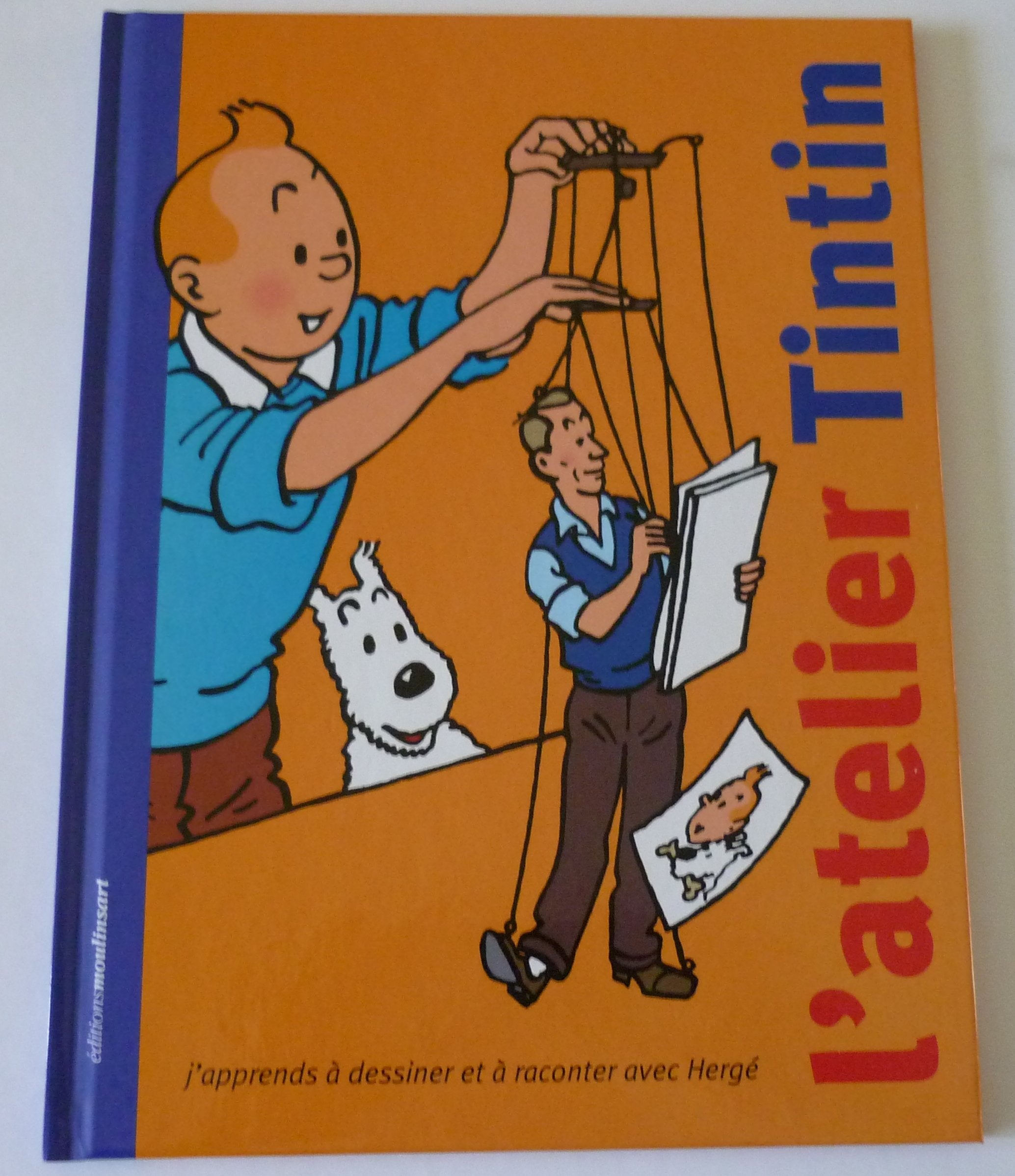 PRIME LIVRE ATELIER TINTIN - MOULINSART 09/2008 Books