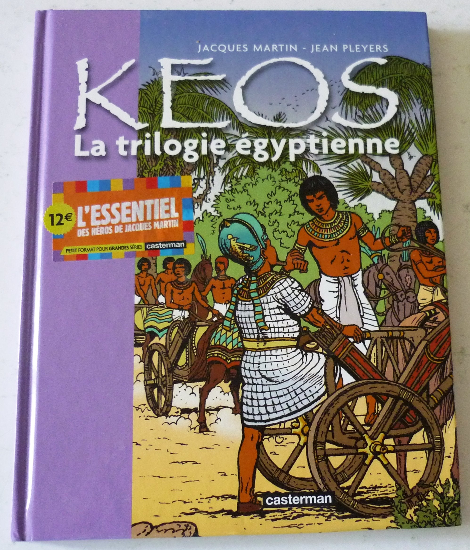 Keos - La trilogie Égyptienne: Recueil : Osiris, Le Cobra, Le veau d'or book