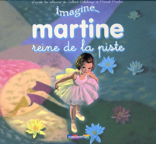 Imagine martine t3 reine de la piste Children's books