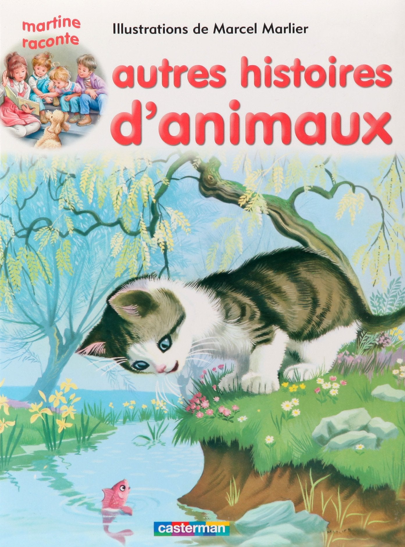 Les Recueils De Martine: Autres Histoires D'animaux Classics
