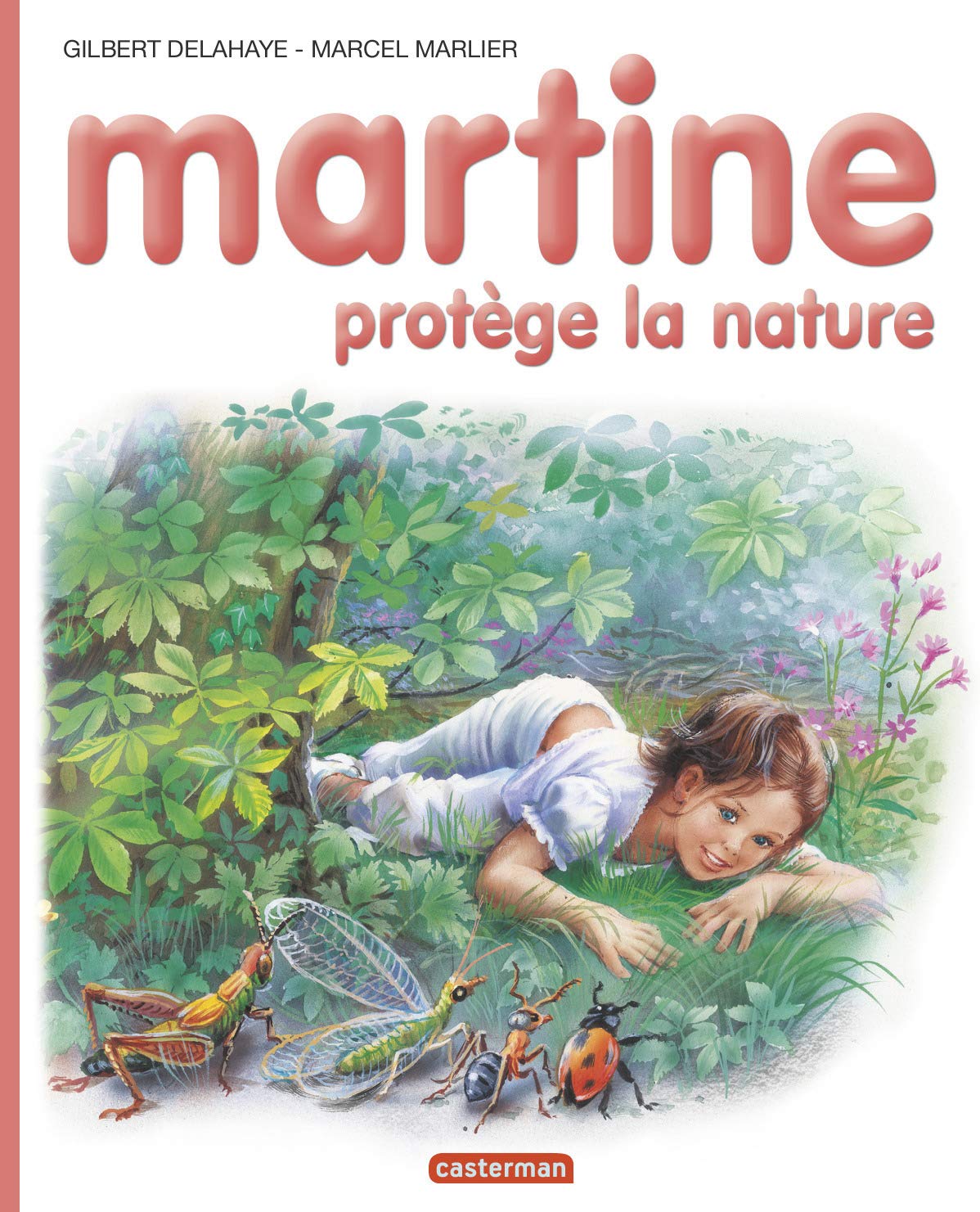 Les albums de Martine: Martine protege la nature Classics