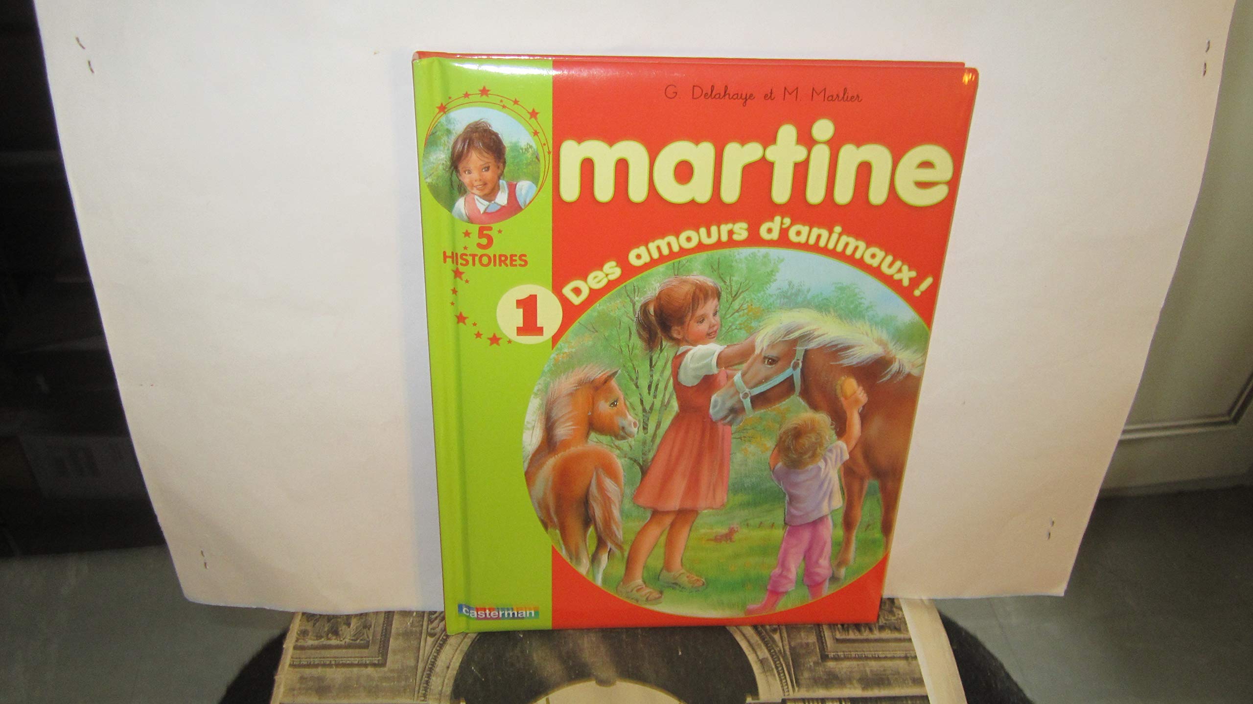 Les Recueils De Martine: DES Amours D'animaux ! Classics