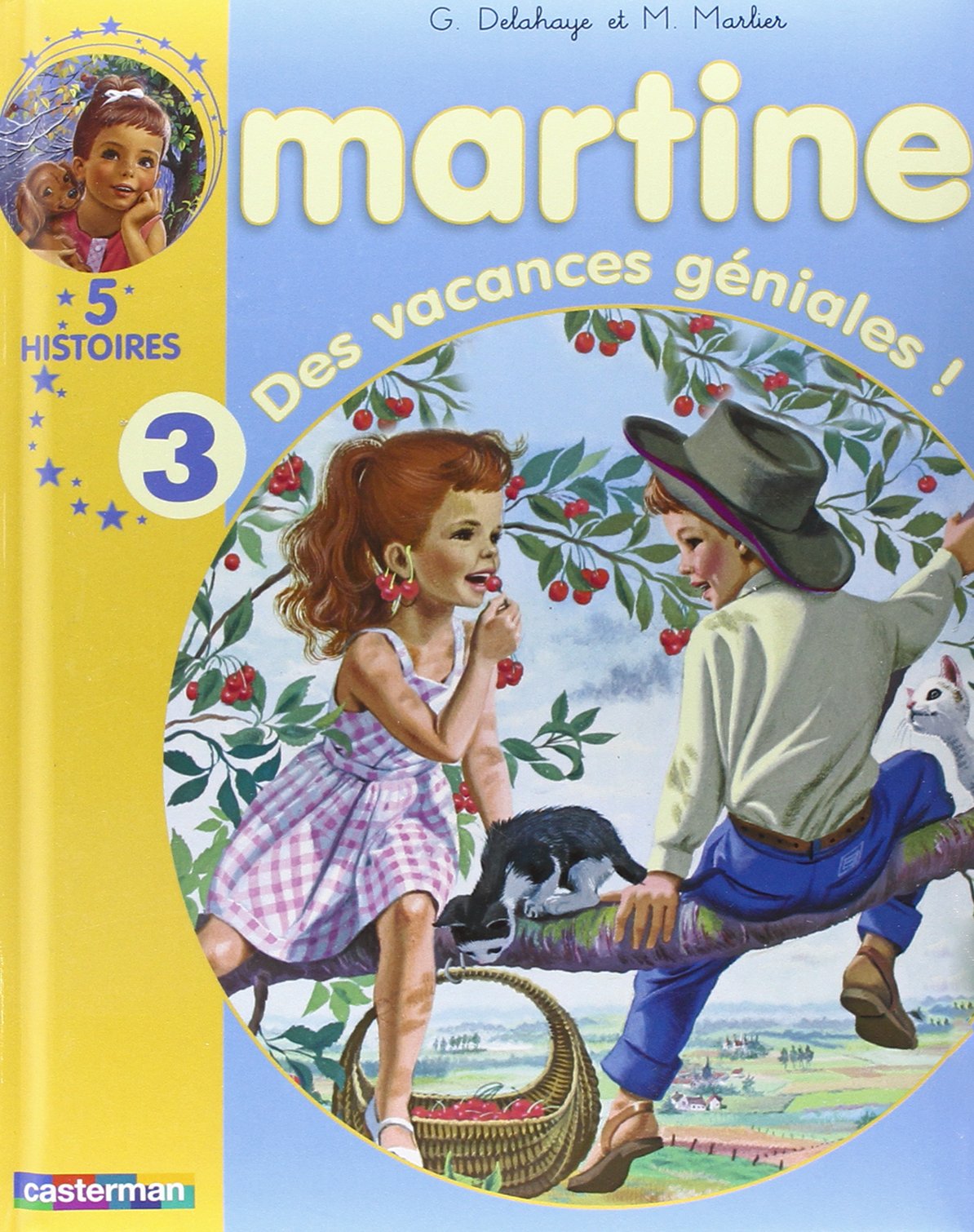 Les Recueils De Martine: DES Vacances Geniales ! Classics