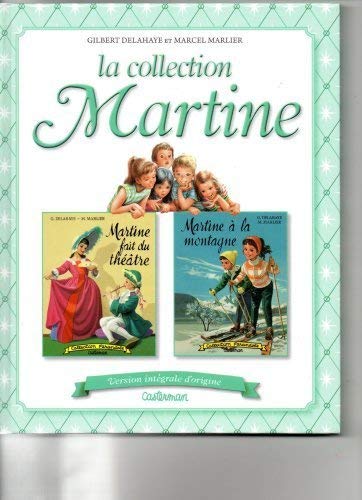 MARTINE RECUEIL COBRA T4 MARTINE FAIT DU THEATRE - MARTINE A LA MONTAGNE Books