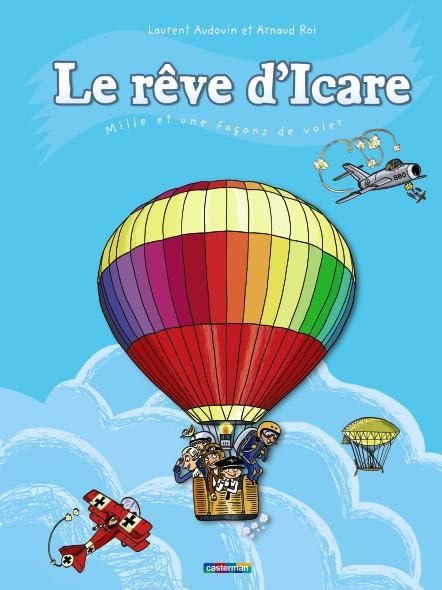 Le Rêve d'Icare: Mille et une façons de voler book