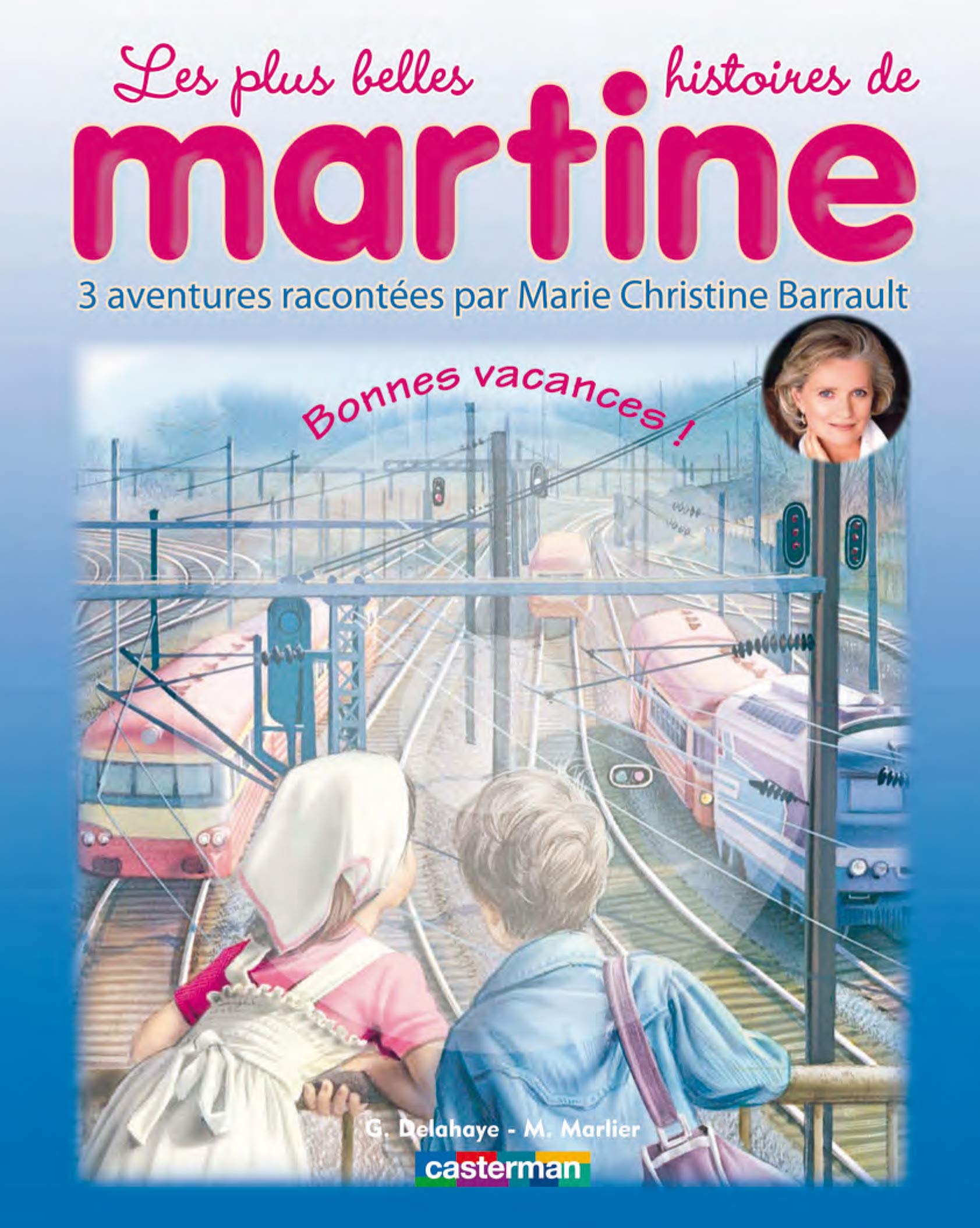 Martine Livres CD: Bonnes Vacances ! (Livre + CD) Classics