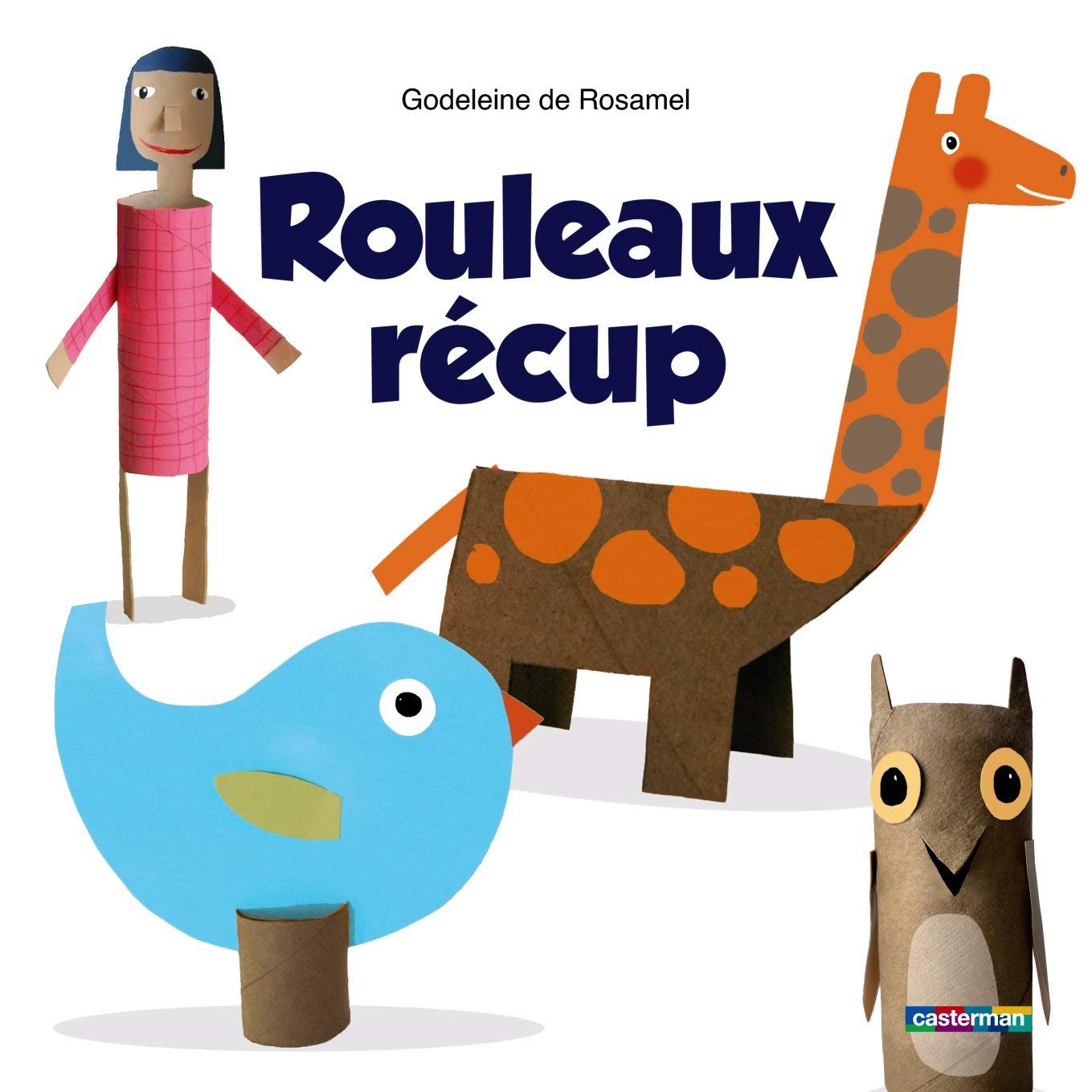 Rouleaux Récup: Allez-y à pleins tubes! Non-fiction