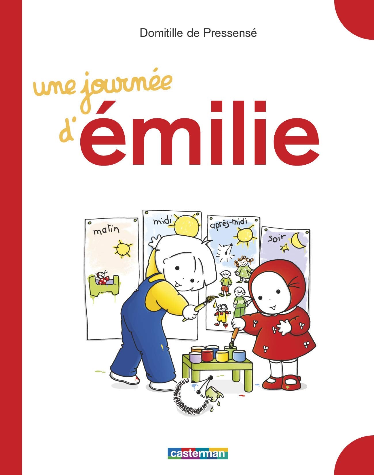 Emilie: Une journee d'Emilie (Grand livre) Contemporary literature