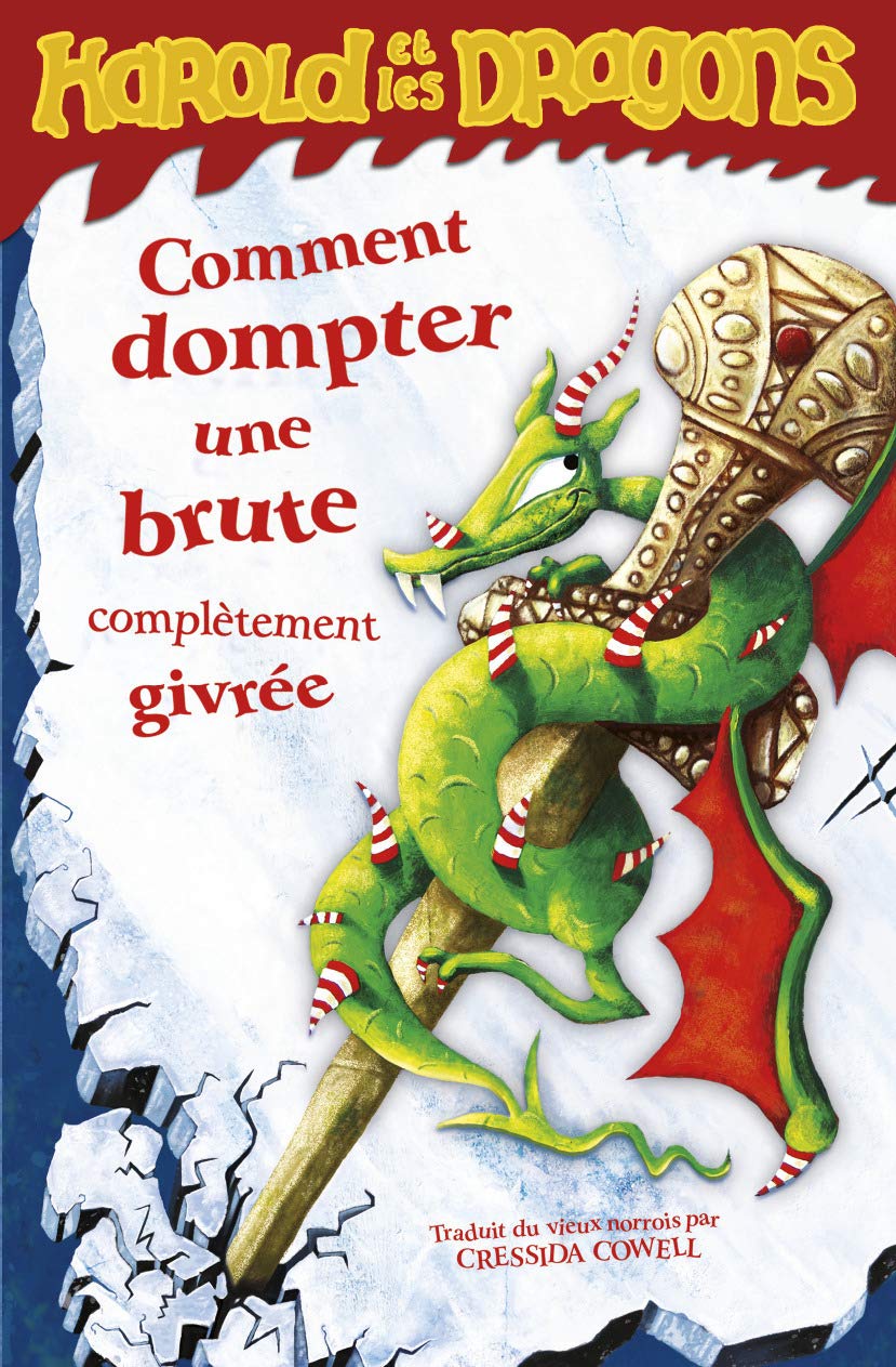 Comment dompter une brute complètement givrée Books