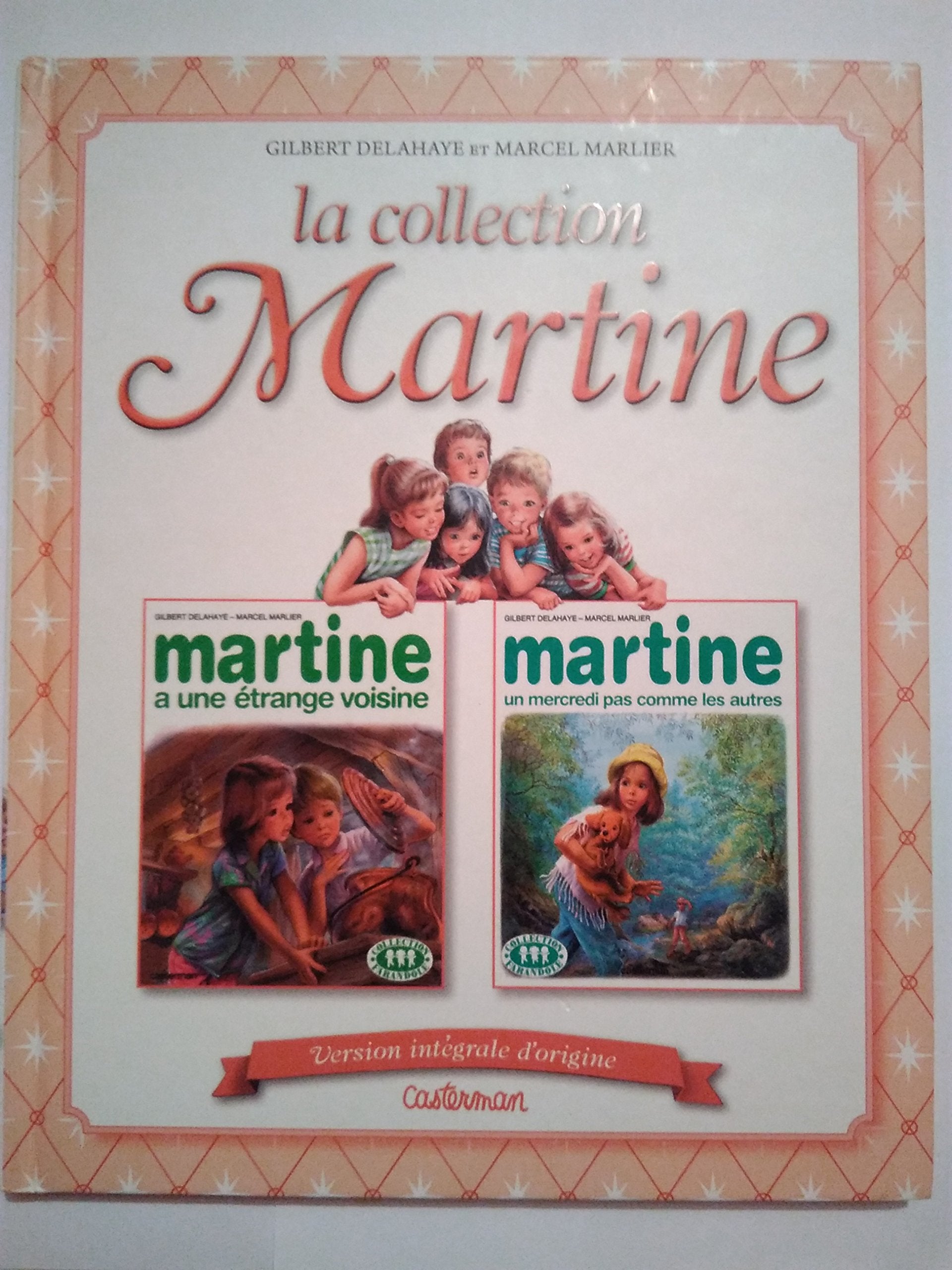 MARTINE RECUEIL COBRA T20 MARTINE A UNE ETRANGE VOISINE - MARTINE UN MERCREDI PA book