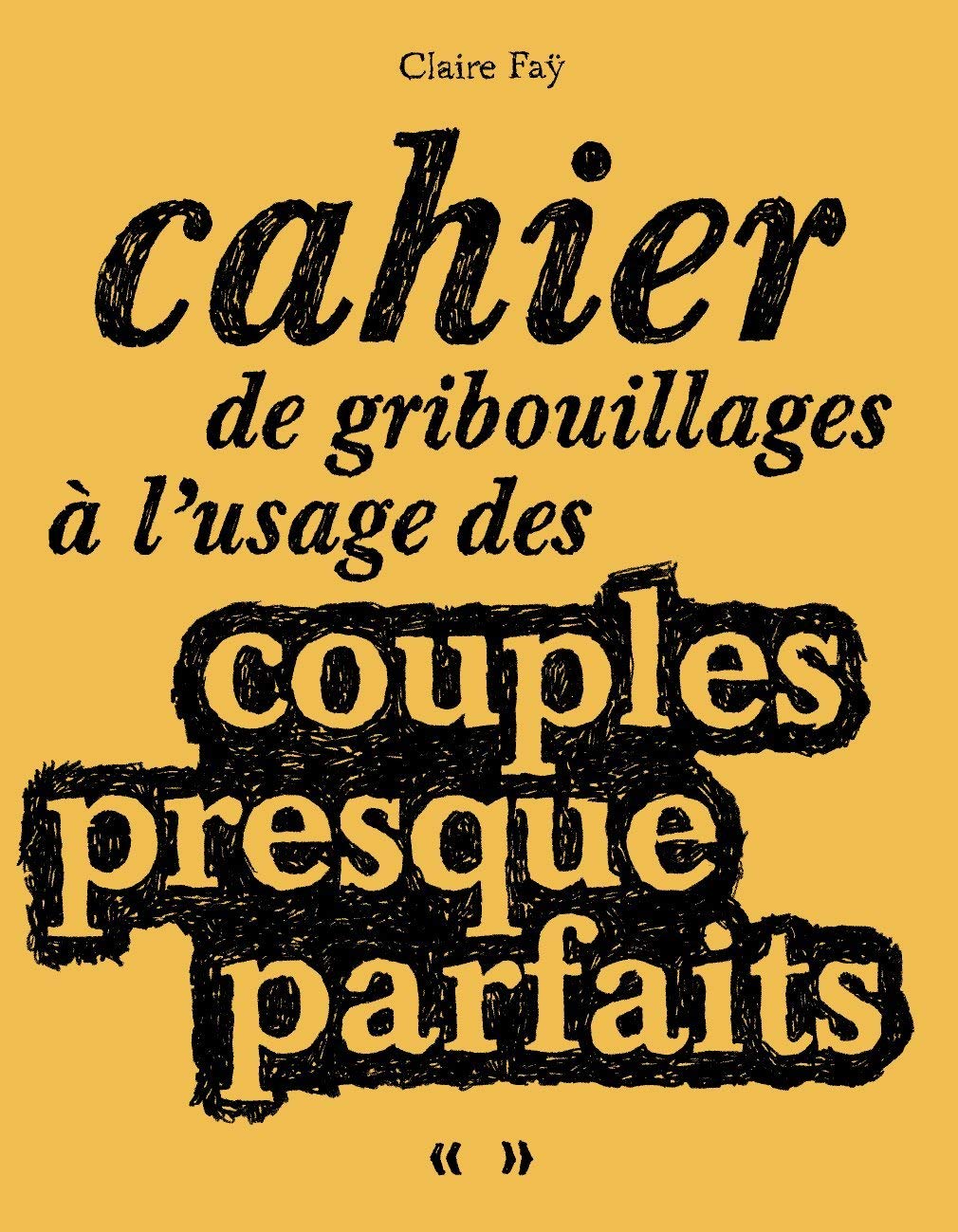 Cahier de gribouillages à l'usage des couples presque parfaits Manga