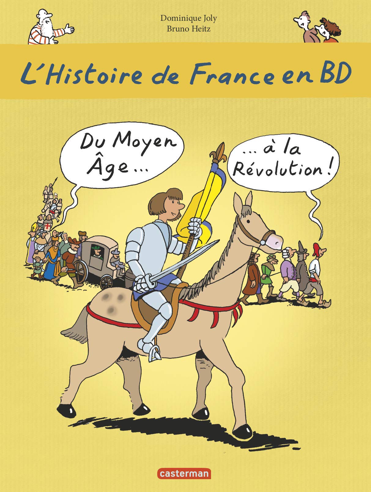 L'Histoire De France En BD: Du Moyen-Age a LA Revolution Manga