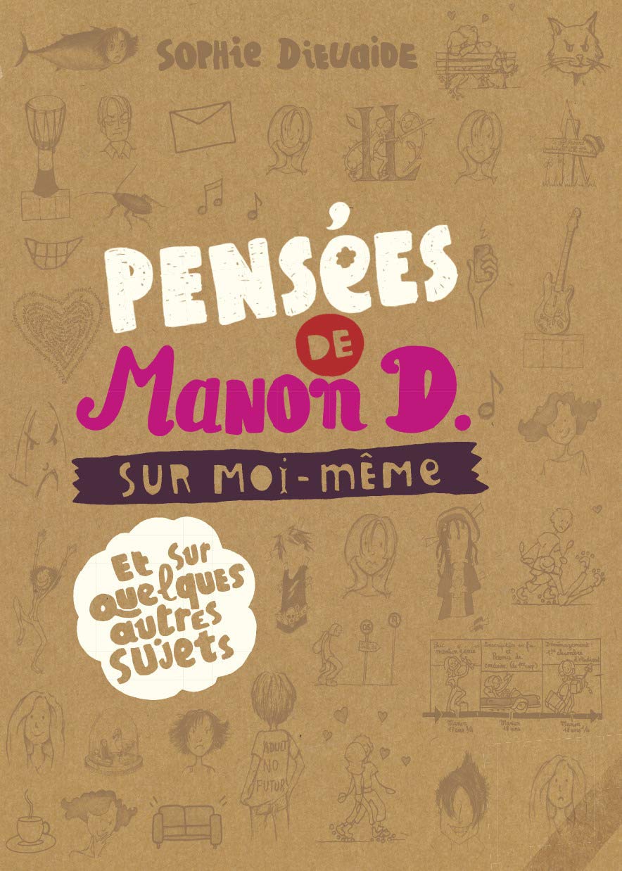Pensées de Manon D.: Sur moi-même et sur quelques autres sujets Novels & Short Stories