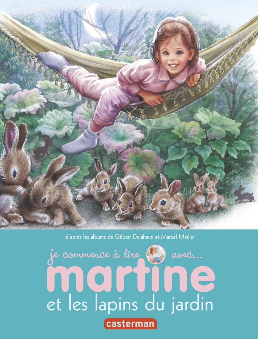 Je commence a lire avec Martine: Martine et les lapins du jardin Classics